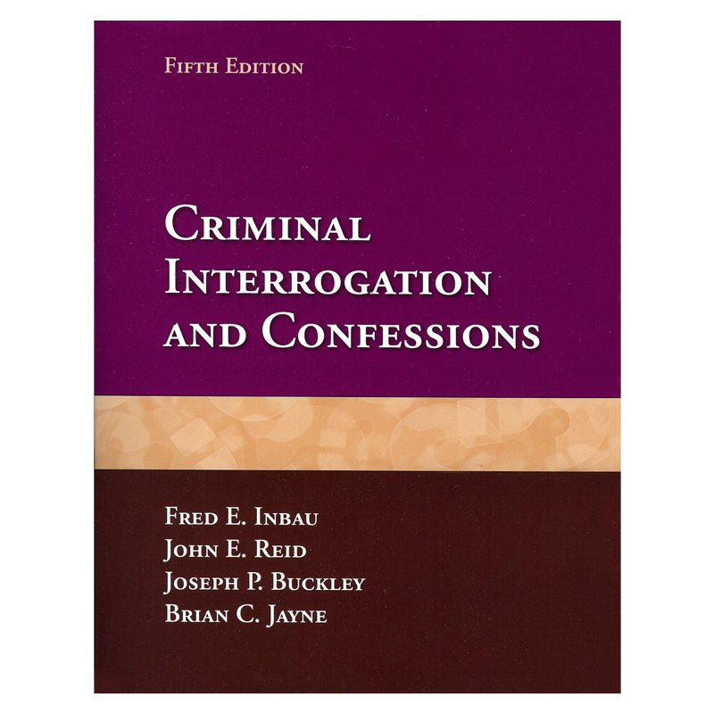 Criminal Interrogation Amp Confessions Forensic Cpa Society